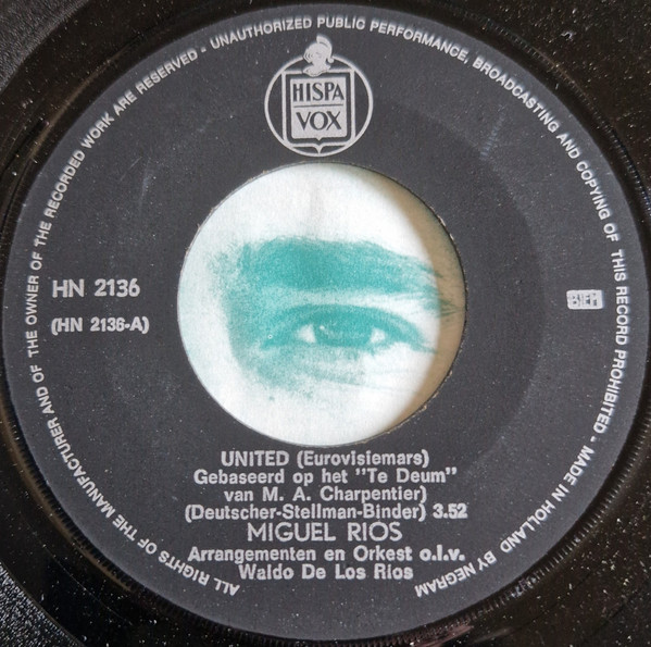 Miguel Ríos - United (Eurovisiemars) / The Life I Knew 3 Miguel Ríos - United (Eurovisiemars) / The Life I Knew