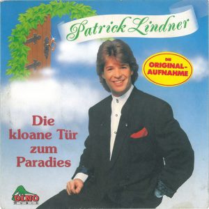 Patrick Lindner - Die Kloane Tür Zum Paradies