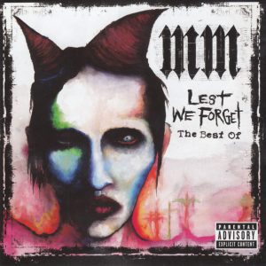 Marilyn Manson - Lest We Forget - The Best Of
