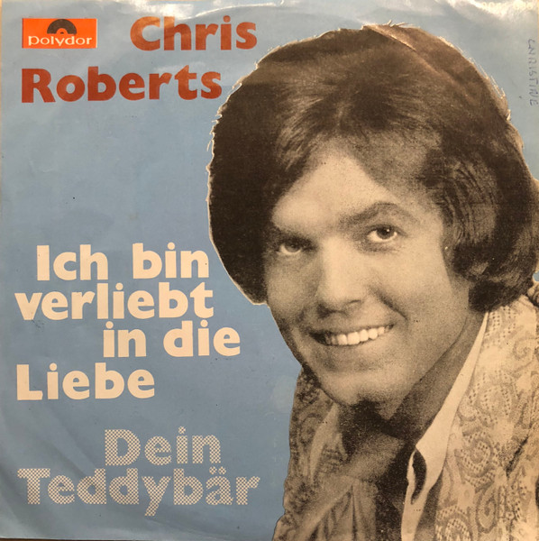 Chris Roberts - Ich Bin Verliebt In Die Liebe 2 Chris Roberts - Ich Bin Verliebt In Die Liebe