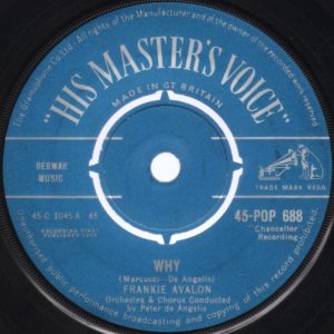 Frankie Avalon - Why / Swinging On A Rainbow