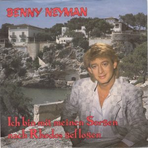 Benny Neyman - Ich Bin Mit Meinen Sorgen Nach Rhodos Geflogen