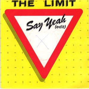 The Limit (2) - Say Yeah (Edit)