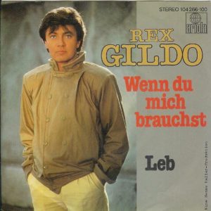 Rex Gildo - Wenn Du Mich Brauchst