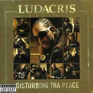 Ludacris - Ludacris Presents...Disturbing Tha Peace
