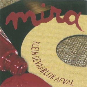 Mira (14) - Klein Gevaarlijk Afval