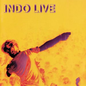 Indochine - Indo Live
