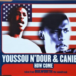 Youssou N'Dour - How Come