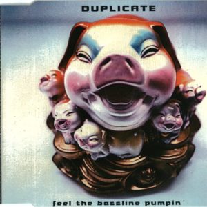 Duplicate - Feel The Bassline Pumpin'