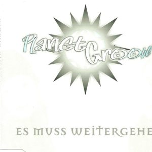 Planet Groove (5) - Es Muss Weitergehen