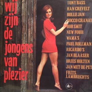 Various - Wij Zijn De Jongens Van Plezier