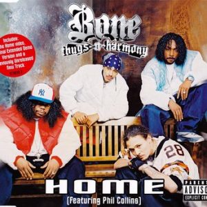 Bone Thugs-N-Harmony, Phil Collins - Home