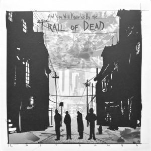 ...And You Will Know Us By The Trail Of Dead - Lost Songs