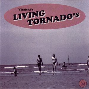 Vitalski's Living Tornado's - Geweldige Lingerie