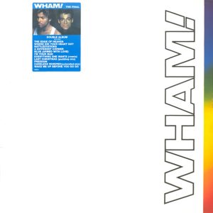 Wham! - The Final