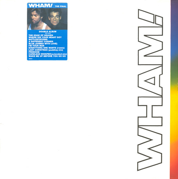 Wham! - The Final 1 Wham! - The Final