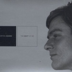 Bryan Adams - The Best Of Me