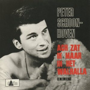 Peter Schoonhoven - Ach Zat ik Maar In Het Walhalla