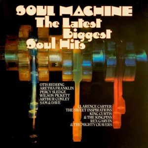 Various - Soul Machine - The Latest Biggest Soul Hits