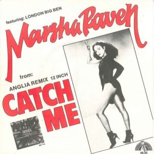 Marsha Raven, London Big Ben - Catch Me (From Anglia Remix 12 Inch)