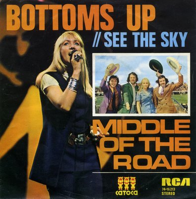 Middle Of The Road - Bottoms Up 1 Middle Of The Road - Bottoms Up