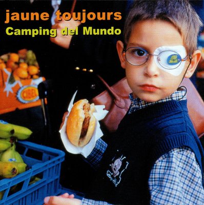 Jaune Toujours - Camping Del Mundo 1 Jaune Toujours - Camping Del Mundo