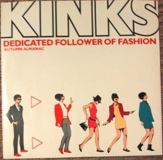 The Kinks - Dedicated Follower Of Fashion 1 The Kinks - Dedicated Follower Of Fashion